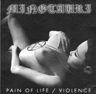 Minotauri : Pain of Life - Violence